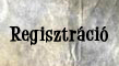 Regisztr�ci�