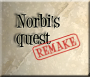 Norbi's quest Remake 2008/04